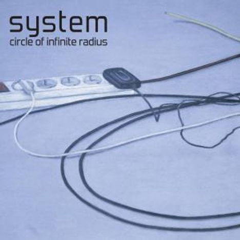 The System: Circle Of Infinite Radius, CD