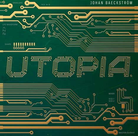 Johan Baeckström: Utopia (Limited-Numbered-Edition), CD
