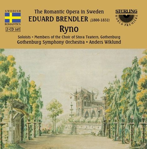 Eduard Brendler (1800-1831): Ryno (The Knight Errant), 2 CDs