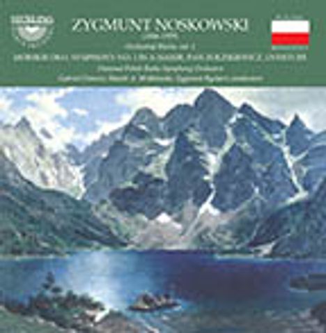 Zygmunt Noskowski (1846-1909): Orchesterwerke Vol.1, CD