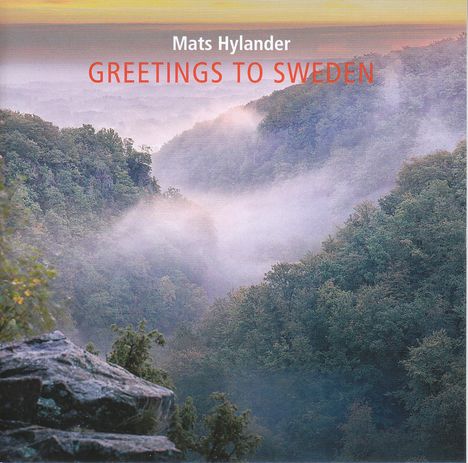 Mats Hylander (geb. 1970): Suite für Orgel "The Counties of Sweden", CD
