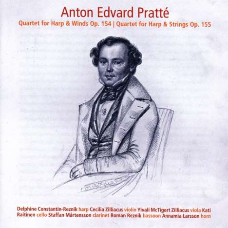 Anton Edvard Pratte (1796-1875): Quartett für Harfe, Violine, Viola &amp; Cello op.155, CD
