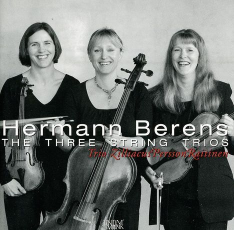 Hermann Berens (1826-1880): Streichtrios Nr.1-3, CD