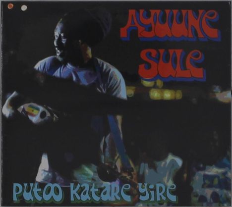 Ayuune Sule: Putoo Katare Yire, CD