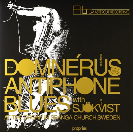 Arne Domnerus (1924-2008): Antiphone Blues (180g) (ATR Mastercut), LP