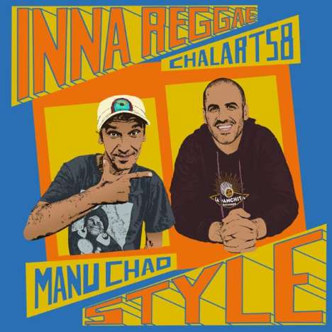 Manu Chao &amp; Chalart58: Inna Reggae Style, LP