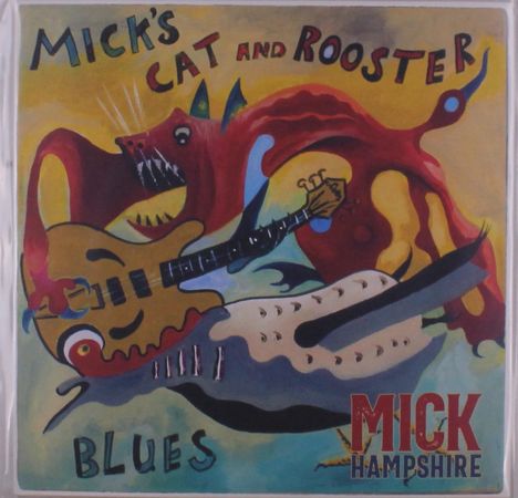 Mick Hampshire: Mick's Cat And Rooster Blues (Limited Numbered Edition), LP