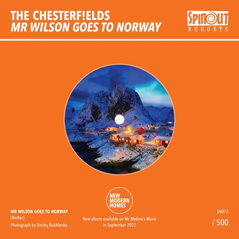 The Chesterfields: Mr Wilson Goes To Norway (Limited Handnumbered Edition), Single 7"