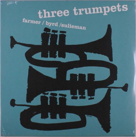 Art Farmer, Donald Byrd &amp; Idrees Sulieman: Three Trumpets, LP