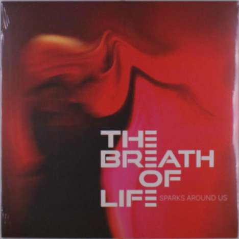 Breath Of Life: Sparks Around Us, LP