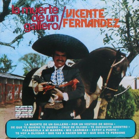 Vicente Fernández: La Muerte De Un Gallero, CD