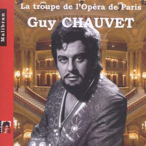 Guy Chauvet - La Troupe de l'Opera de Paris, CD