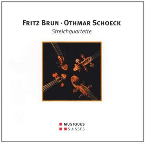 Fritz Brun (1878-1959): Streichquartett Nr.3, CD