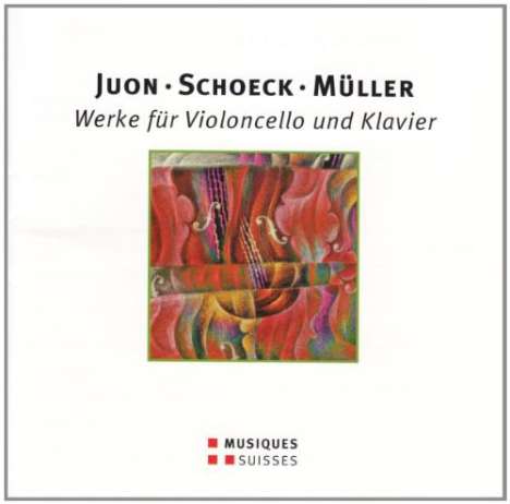 Paul Juon (1872-1940): Sonate für Cello &amp; Klavier, CD