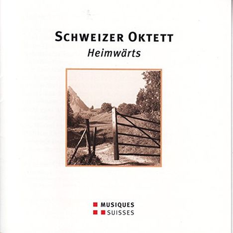 Schweizer Oktett - Heimwärts, CD