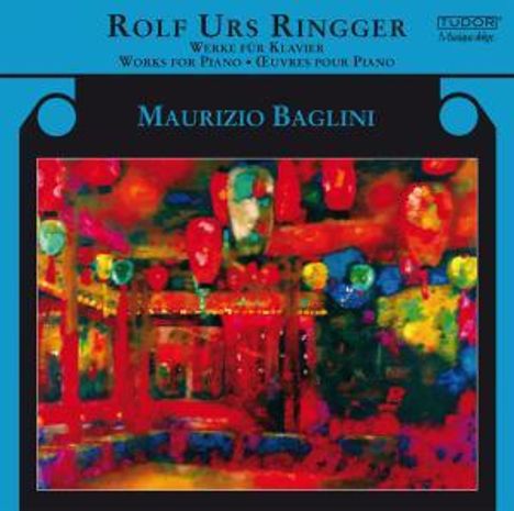 Rolf Urs Ringger (1935-2019): Klavierwerke, CD