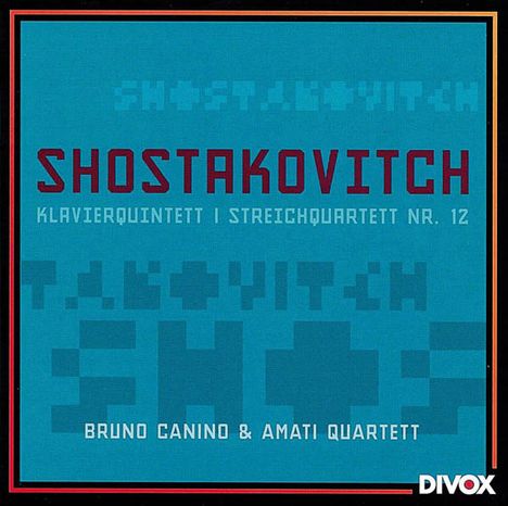 Dmitri Schostakowitsch (1906-1975): Klavierquintett op.57, CD