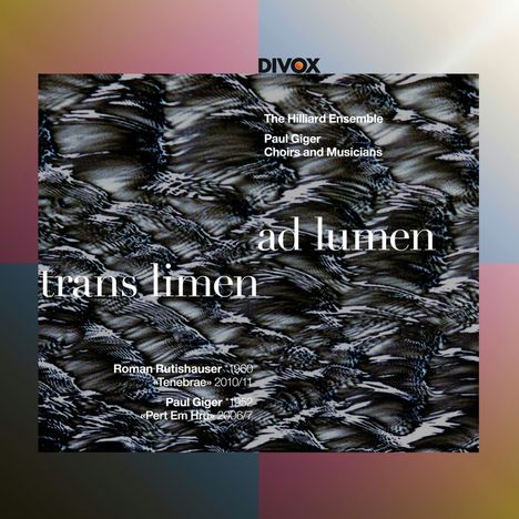 Hilliard Ensemble &amp; Collegium Vocale - Trans Limen ad Lumen, CD