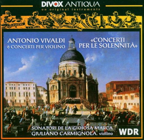 Antonio Vivaldi (1678-1741): Violinkonzerte RV 208,212,270,286,581,582, CD