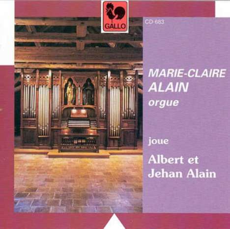 Jehan Alain (1911-1940): Orgelwerke, CD