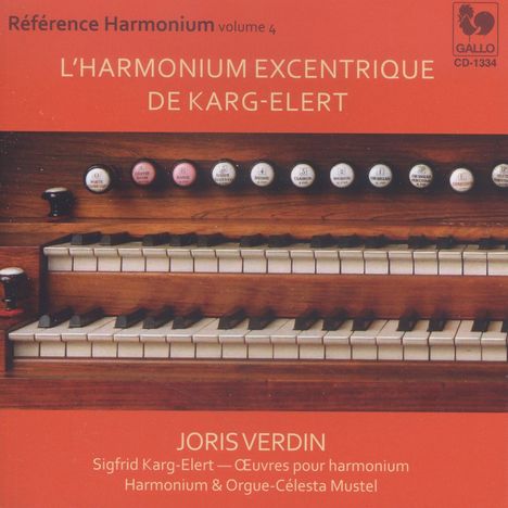 Reference Harmonium Vol.4 - L'Harmonium Excentrique de Karg-Elert, CD