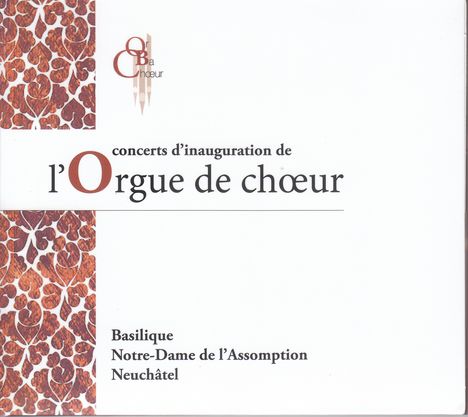 L'Orgue de choeur, 2 CDs