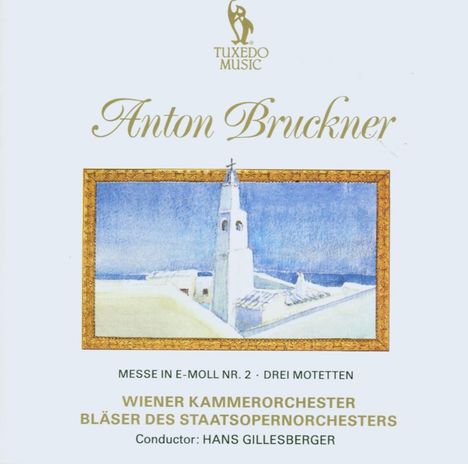 Anton Bruckner (1824-1896): Messe Nr.2, CD