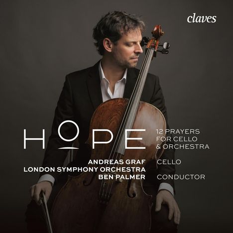 „HOPE“, „12 Prayers for Cello & Orchestra“, „Andreas Graf“, „London Symphony Orchestra“, „Ben Palmer“. Cellist spielt Cello.