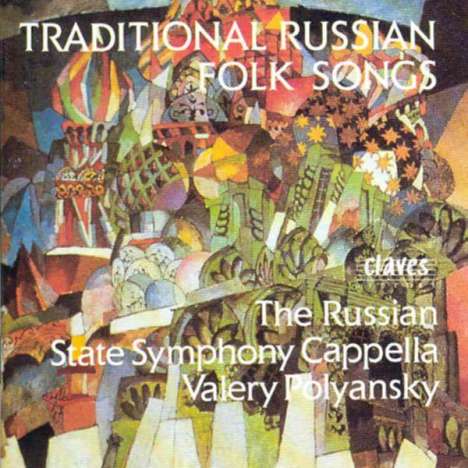 Russian State Symphony Cappella - Traditional Russian Folk Songs, CD