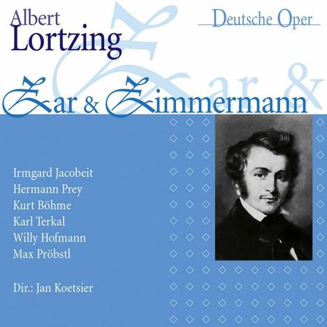 Albert Lortzing (1801-1851): Zar und Zimmermann, 2 CDs