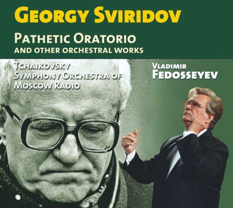 Georgi Sviridov (1915-1998): Oratorium "Pathetique", CD