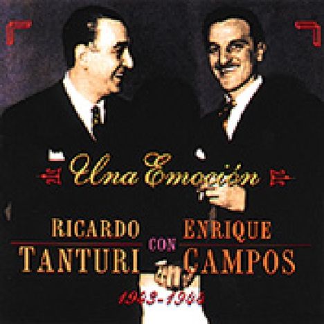 Ricardo Tanturi: Una Emocion 1943 - 1944, CD