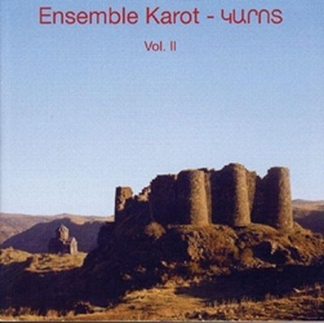 Ensemble Karot: Traditional Songs Of Armenia Vol.II, CD