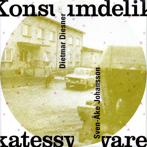 Dietmar Diesner &amp; Sven-Ake Johansson: Konsumdelikatessware, CD