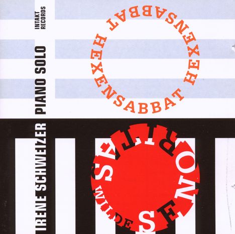 Irene Schweizer (geb. 1941): Wilde Senoritas / Hexensabbat, 2 CDs