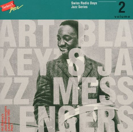 Art Blakey (1919-1990): Swiss Radio Days Jazz Series Vol. 2: Lausanne 1960, Part I, CD