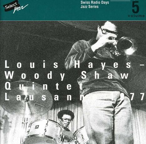 Louis Hayes (geb. 1937): Lausanne 1977, CD