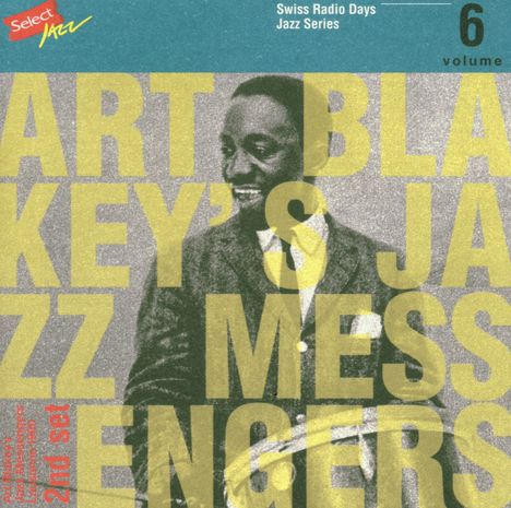 Art Blakey (1919-1990): Swiss Radio Days Jazz Series Vol. 6: Lausanne 1960, Part II, CD