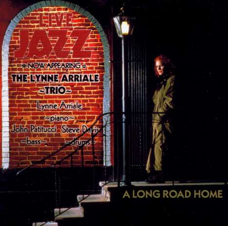 Lynne Arriale (geb. 1957): A Long Road Home, CD