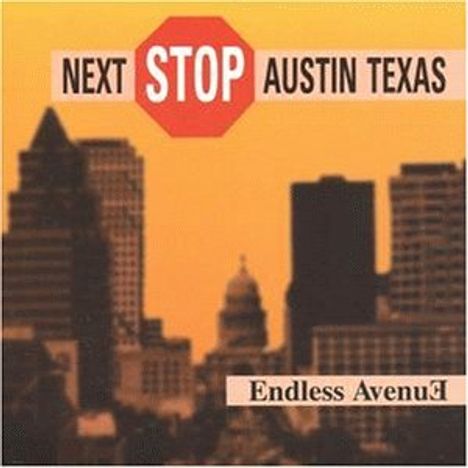 Endless Avenue: Next Stop Austin, Texas, CD