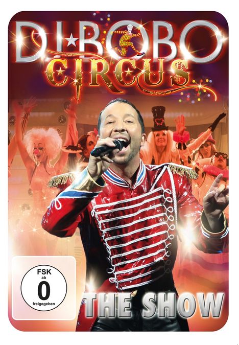 DJ Bobo: Circus: The Show, DVD
