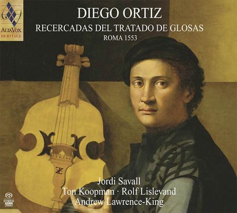 Diego Ortiz (1510-1558): Recercadas del Trattado de Glosas 1553, Super Audio CD