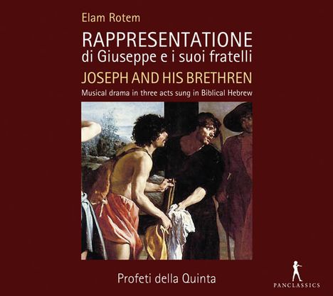 Elam Rotem (geb. 1984): Rappresentatione di Giuseppe e i suoi fratelli (Joseph und seine Brüder), 2 CDs