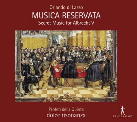 Orlando di Lasso (Lassus) (1532-1594): Musica Reservata - Secret Music for Albrecht V, CD