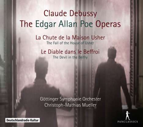 Claude Debussy (1862-1918): The Edgar Allan Poe Operas, 2 CDs