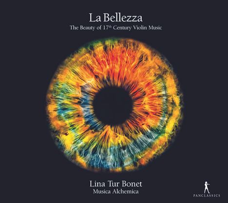 Lina Tur Bonet - La Bellezza (The Beauty of 17th Century Violin Music), CD