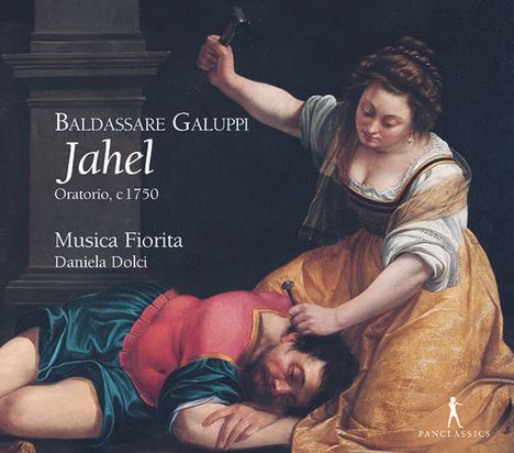 Baldassare Galuppi (1706-1785): Oratorium "Jahel" (Venedig 1747), 2 CDs