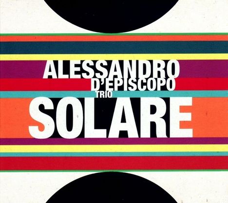 Alessandro D'Episcopo: Solare, CD