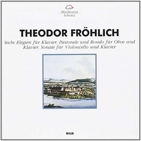 Friedrich Theodor Fröhlich (1803-1836): Cellosonate f-moll, CD