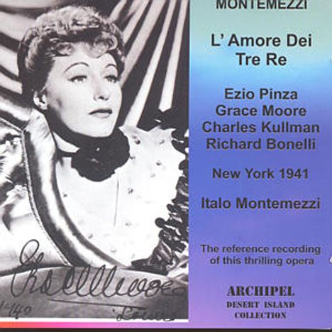 Italo Montemezzi (1875-1952): L'Amore Dei Tre Re, 2 CDs